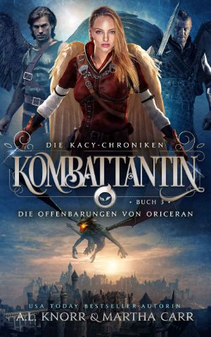 [Kacy Chroniken 03] • Kombattantin